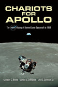 Chariots for Apollo: The NASA History of Manned Lunar Spacecraft to 1969 H757