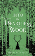 Into the Heartless Wood A661113